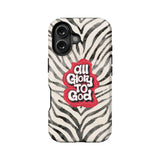 Zebra Stripe Phone Case with Inspirational Quote
