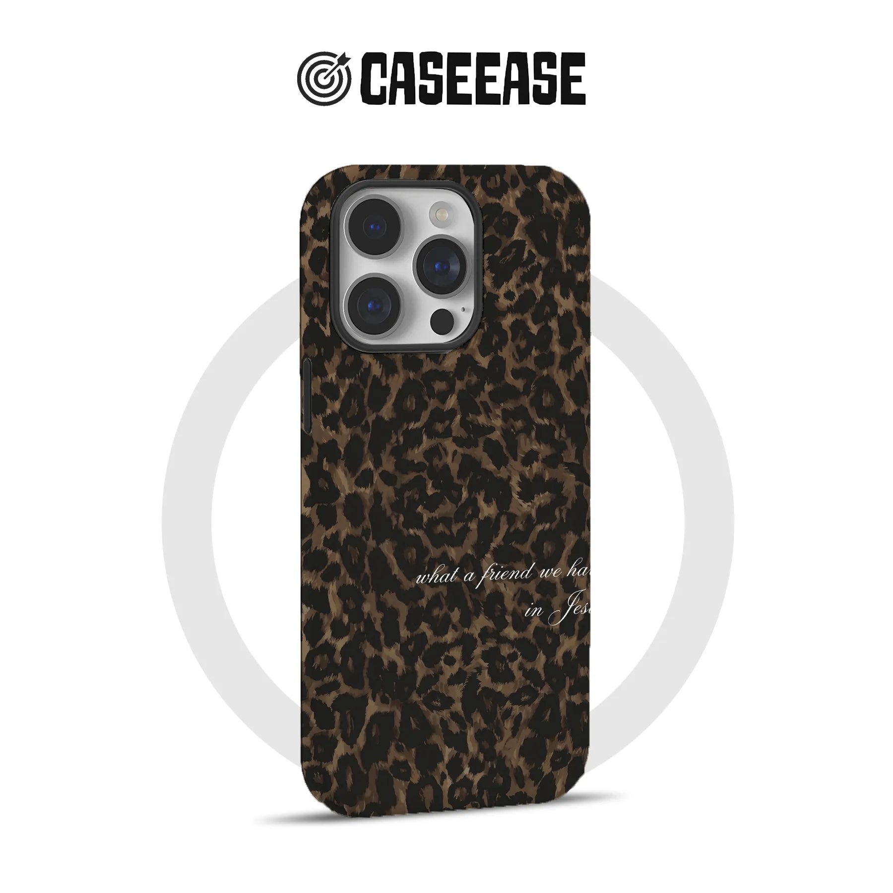 Leopard Print Phone Case with Inspirational Quote