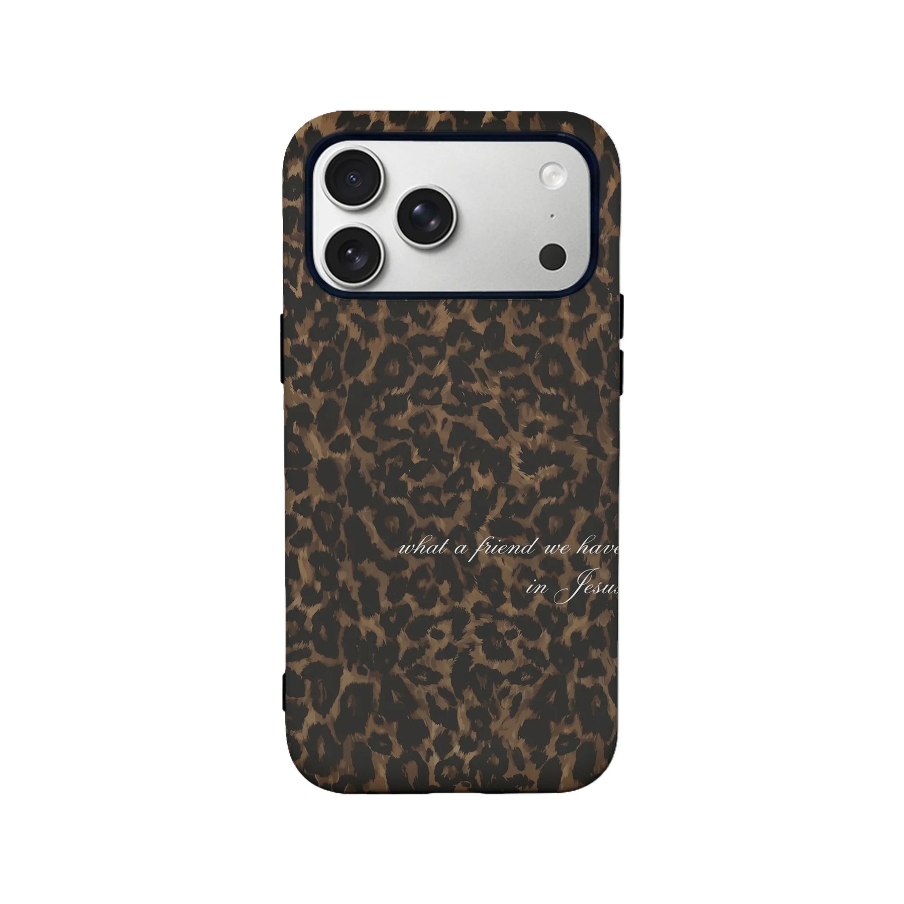 Leopard Print Phone Case with Inspirational Quote
