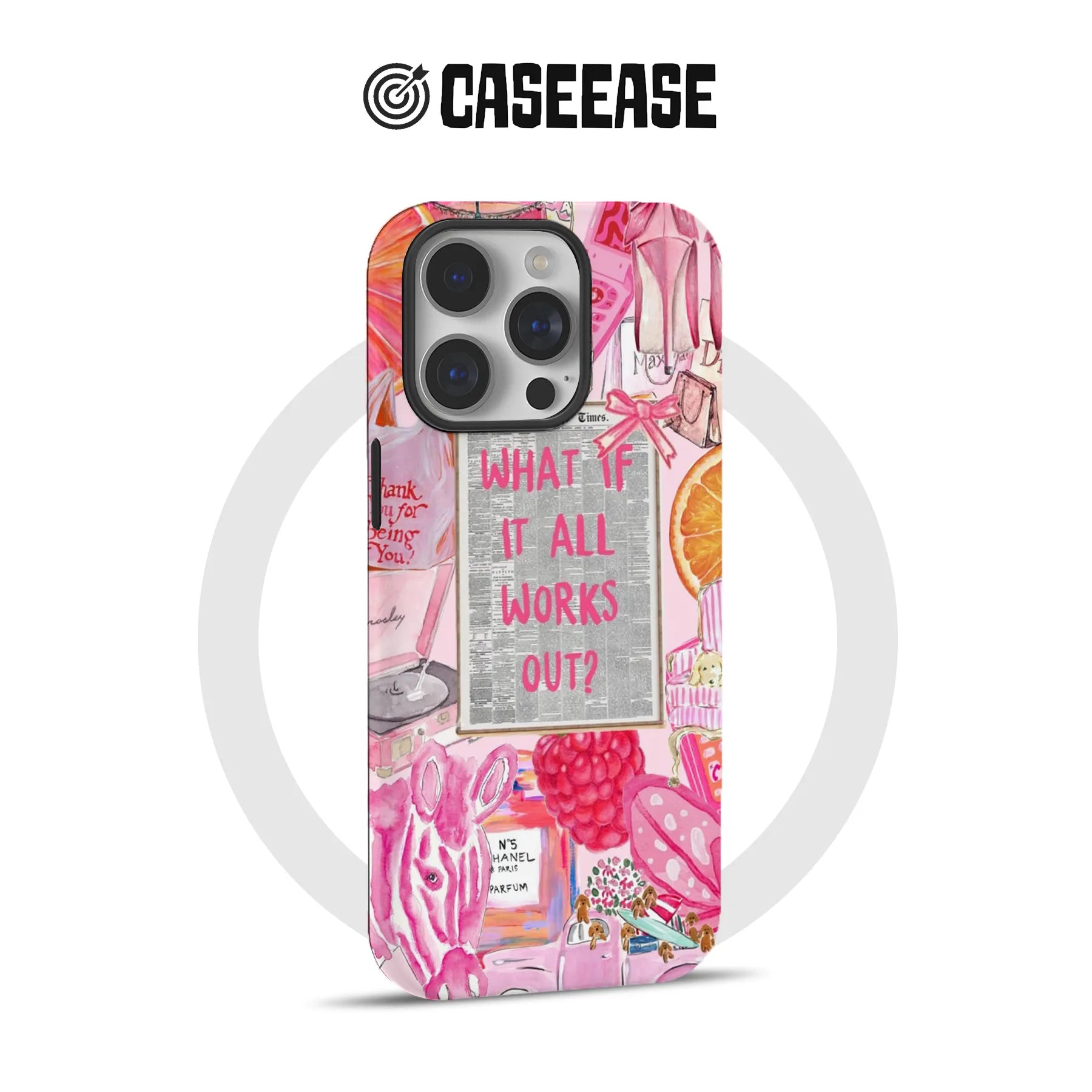 What If It All Works Out Pink Phone Case