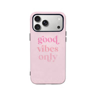 Good Vibes Only Phone Case