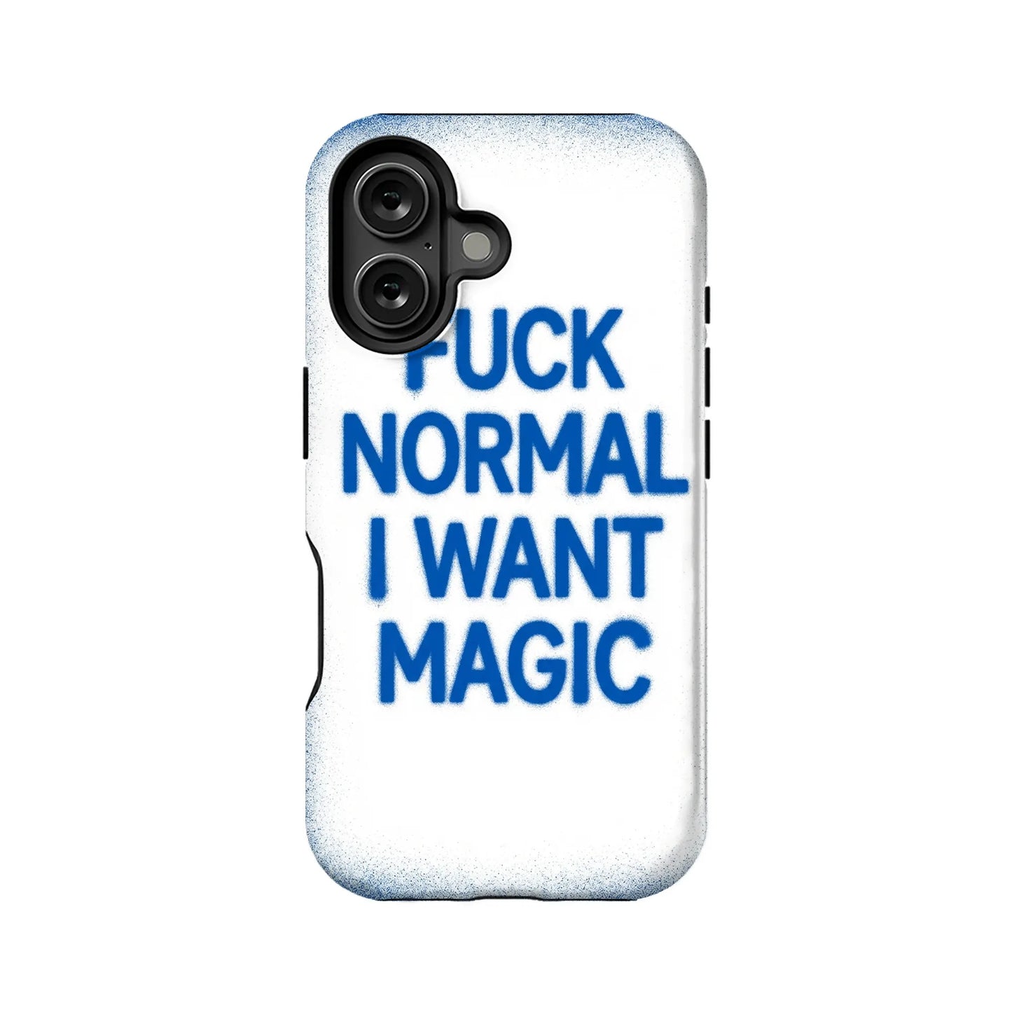White phone case with blue spray-painted slogan, rear view for smartphone accessory