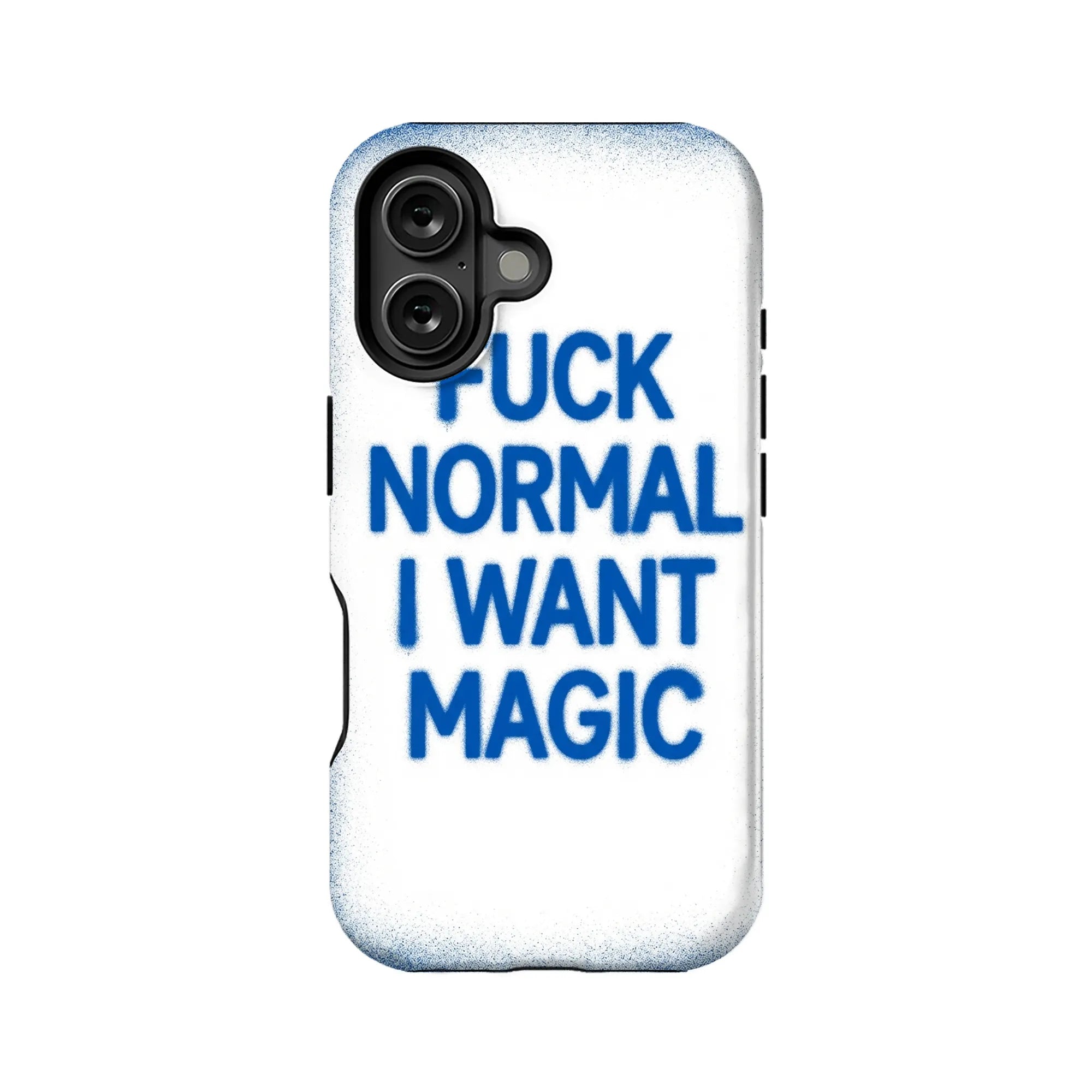 White phone case with blue spray-painted slogan, rear view for smartphone accessory