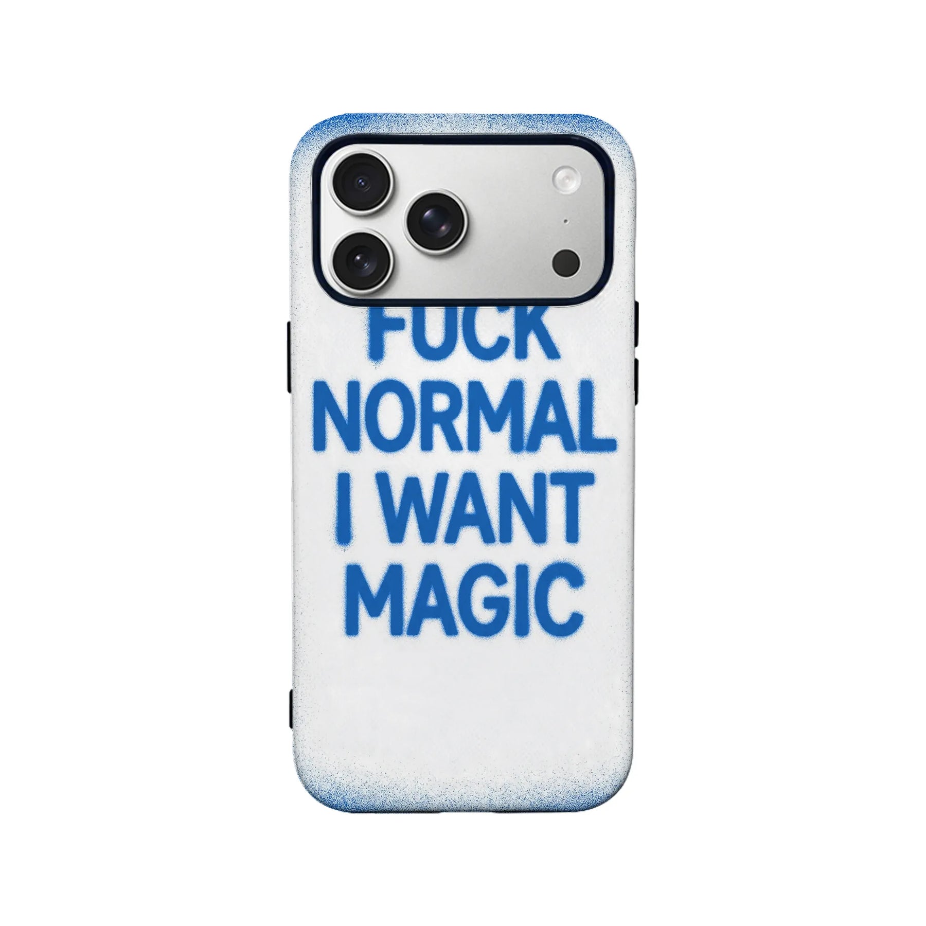 White phone case with blue spray-painted slogan, rear camera cutout, back product angle
