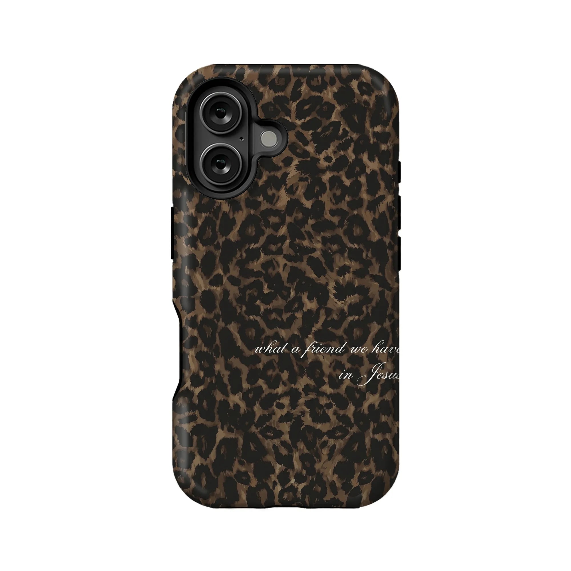 Leopard Print Phone Case with Inspirational Quote