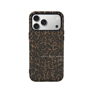 Leopard Print Phone Case with Inspirational Quote