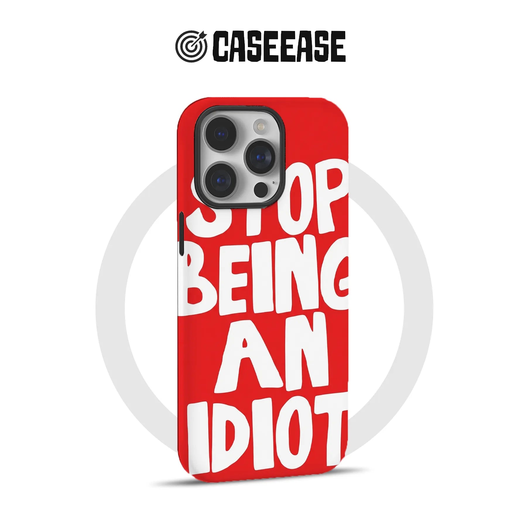 Funda para teléfono "Deja de ser idiota": diseño humorístico y llamativo 