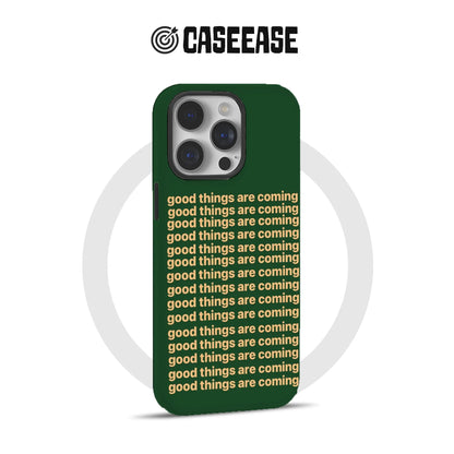 Good Things Are Coming Phone Case - Motivational Green Design
